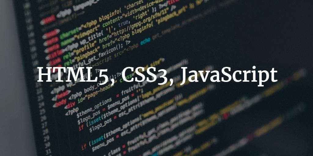 HTML5, CSS3, JavaScript