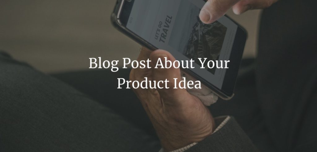 Blog Post About Your Product Idea