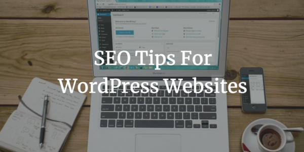 SEO Tips For WordPress Websites