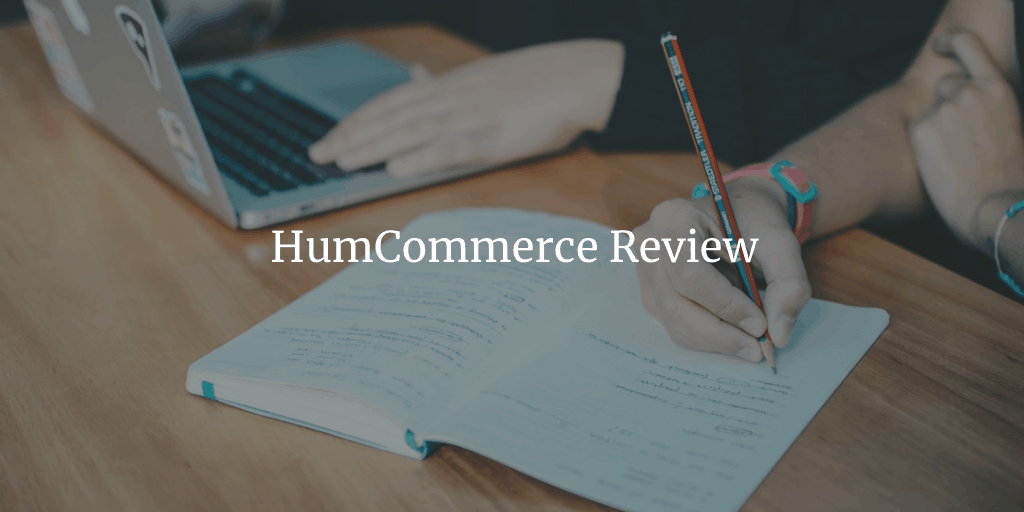 HumCommerce Review