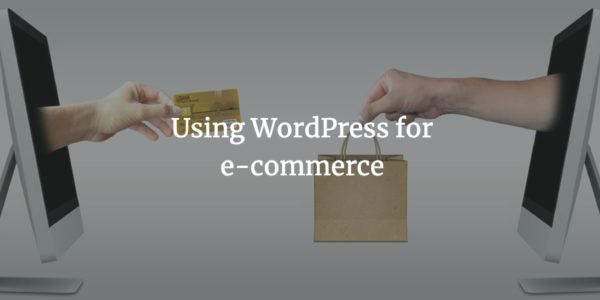 Using WordPress for e-commerce