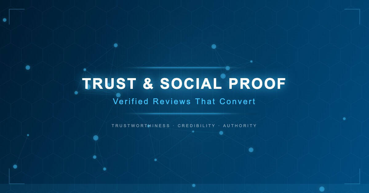 Trust Signals: Verified Reviews and Results